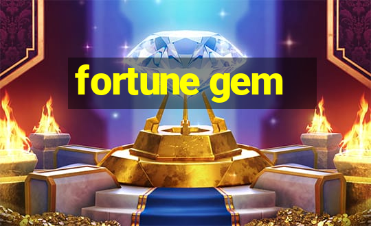 fortune gem