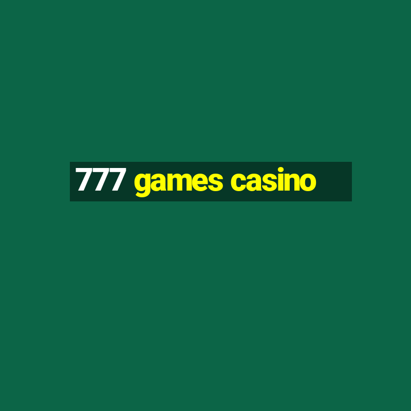 777 games casino