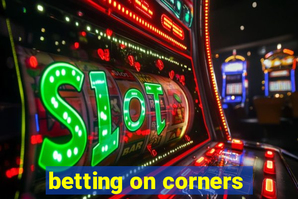 betting on corners