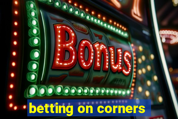 betting on corners