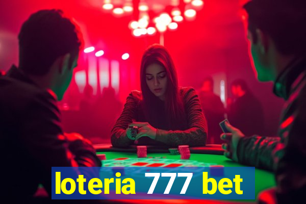 loteria 777 bet