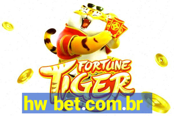 hw bet.com.br