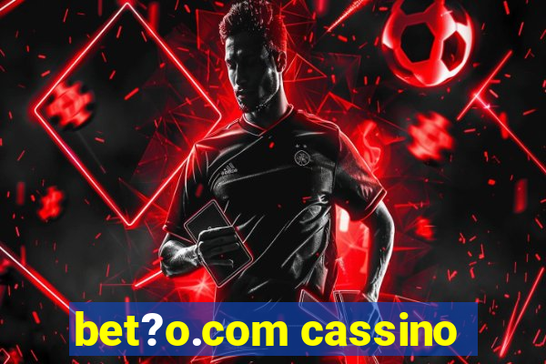 bet?o.com cassino