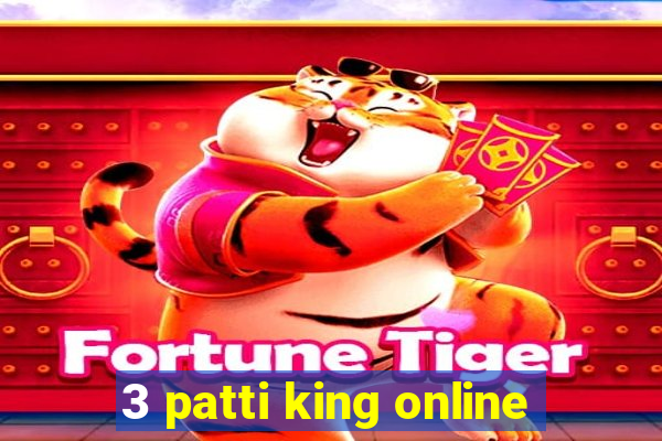 3 patti king online