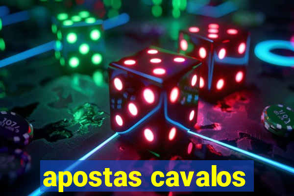 apostas cavalos