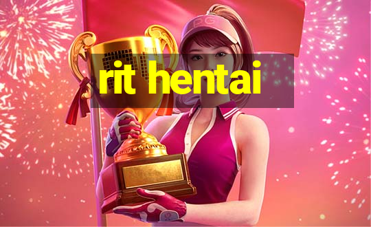 rit hentai