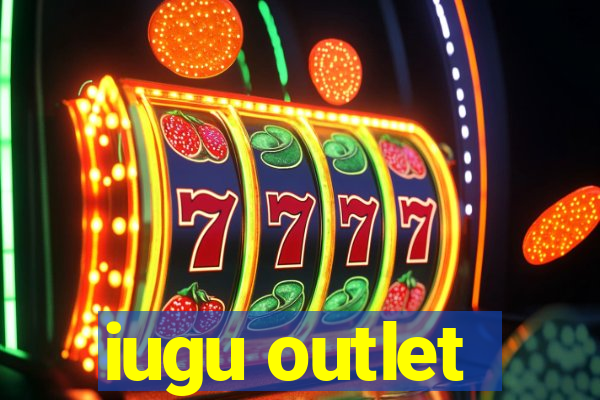 iugu outlet