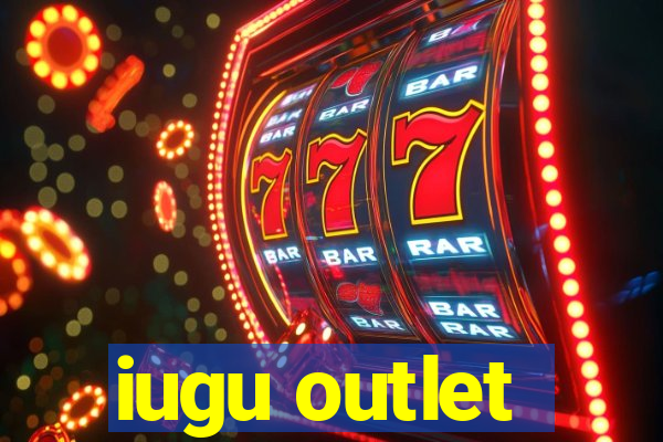 iugu outlet