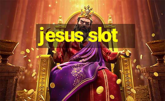 jesus slot