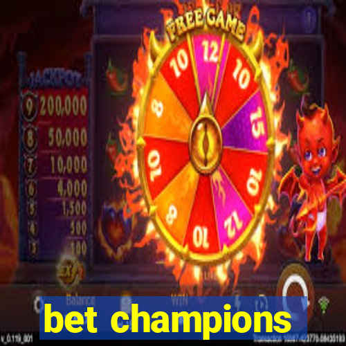 bet champions