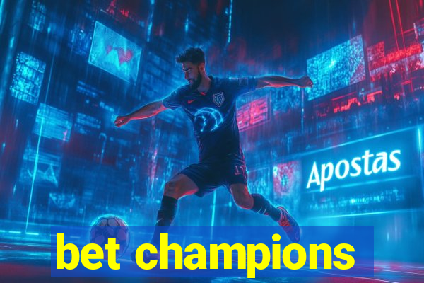 bet champions