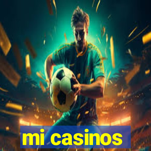 mi casinos