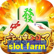 slot farm