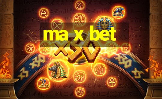 ma x bet