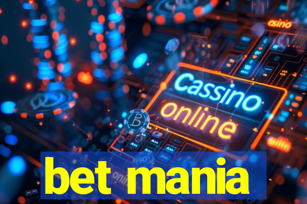 bet mania