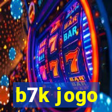 b7k jogo