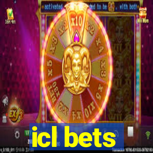 icl bets