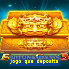 jogo que deposita 5 reais