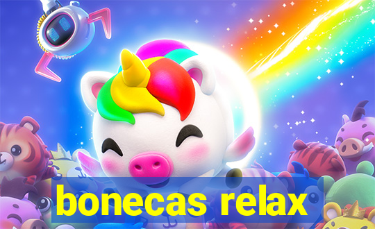 bonecas relax