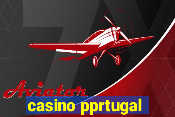 casino pprtugal