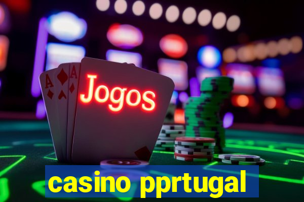 casino pprtugal