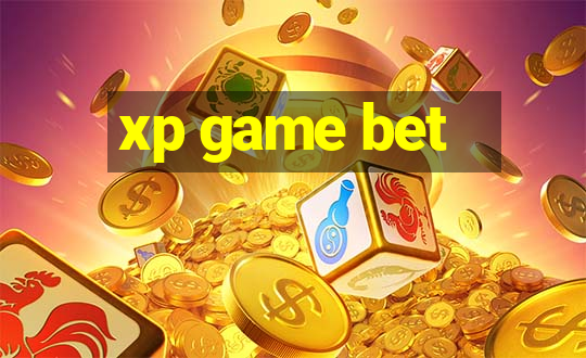 xp game bet