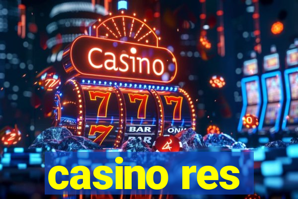 casino res