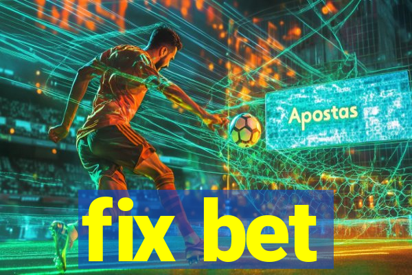 fix bet