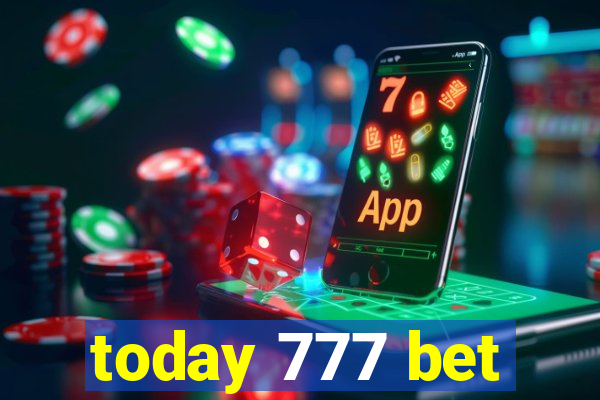 today 777 bet