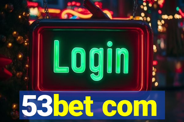 53bet com