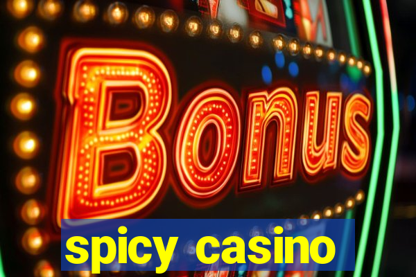 spicy casino