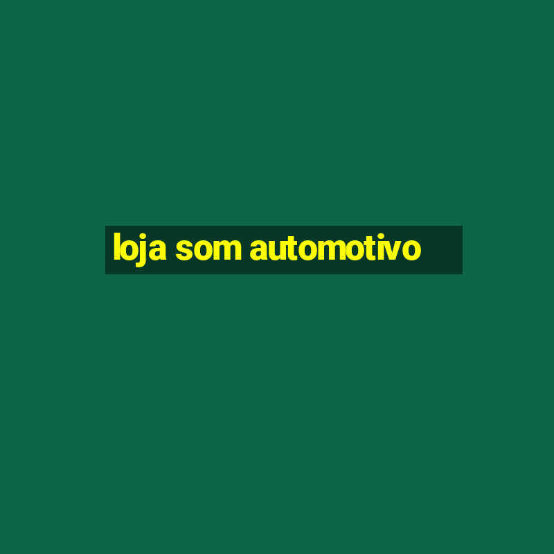 loja som automotivo