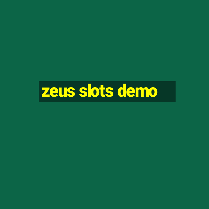 zeus slots demo