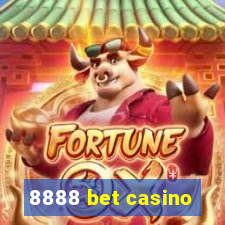 8888 bet casino