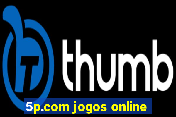 5p.com jogos online