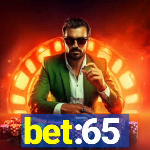 bet:65