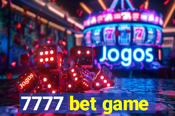 7777 bet game