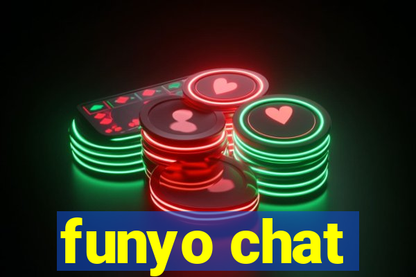 funyo chat