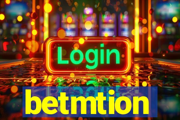 betmtion