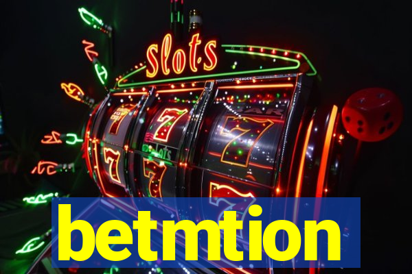 betmtion