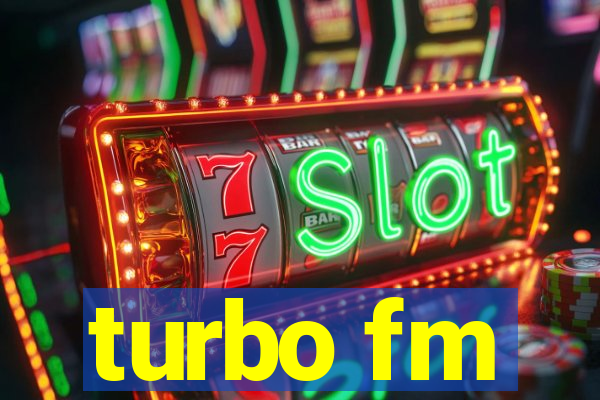 turbo fm