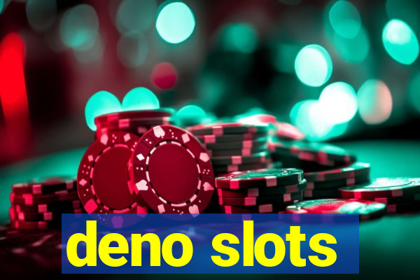 deno slots