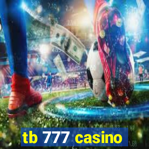 tb 777 casino