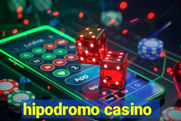 hipodromo casino