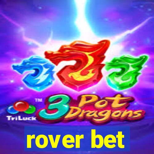 rover bet