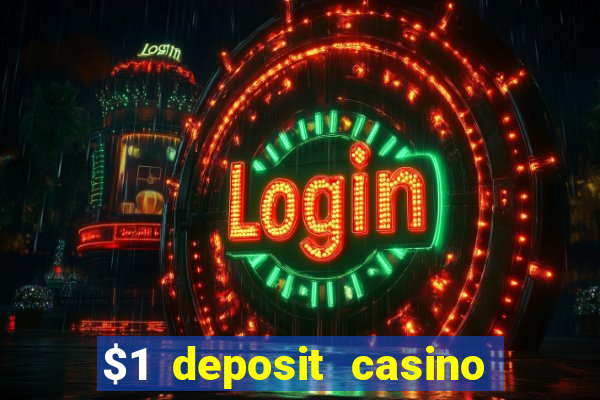 $1 deposit casino mega moolah