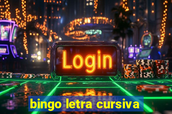 bingo letra cursiva