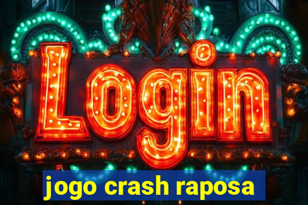 jogo crash raposa