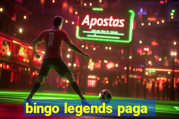 bingo legends paga