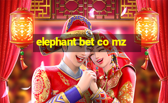 elephant bet co mz